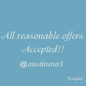 All reasonable offers accepted